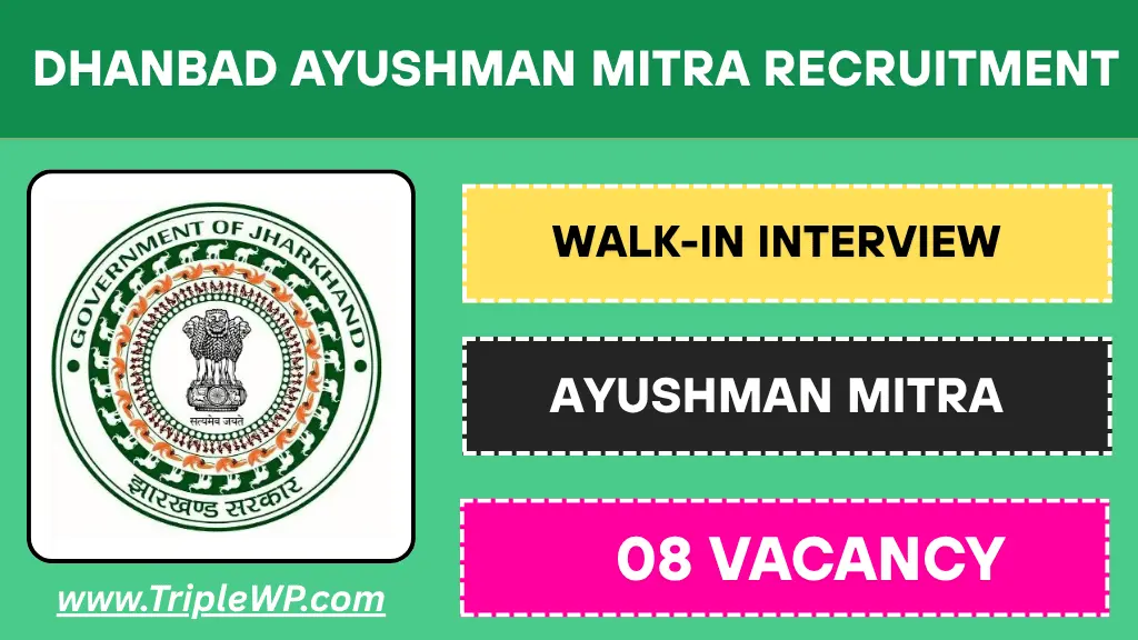 Dhanbad Ayushman Mitra Recruitment