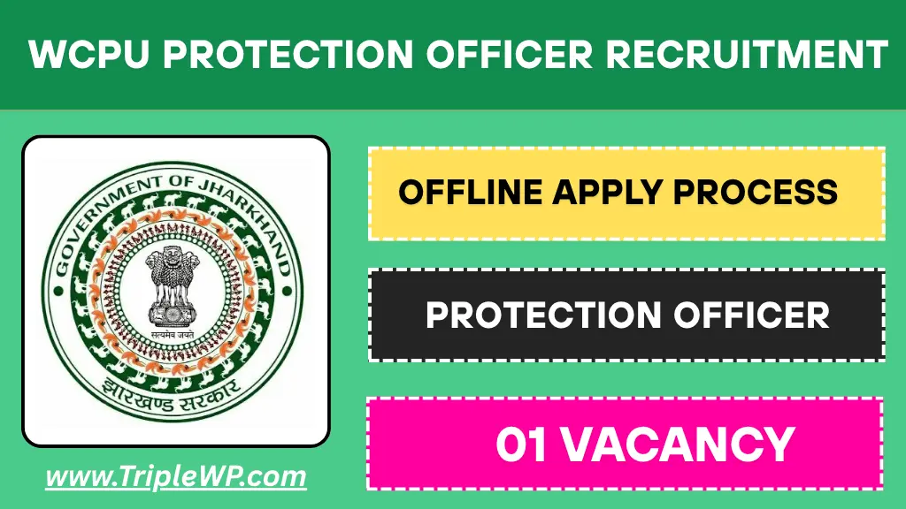 WCPU Protection Officer Recruitment